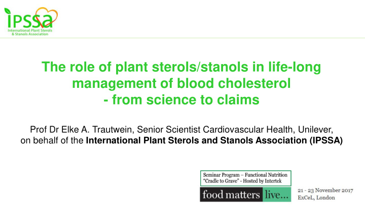 the role of plant sterols stanols in life long management