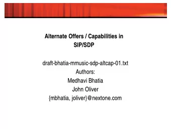 Alternate Offers / Capabilities in  Alternate Offers / Capabilities in  SIP/SDP  SIP/SDP