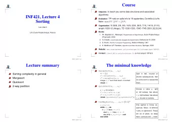 Course Objective : to teach you some data structures and associated  algorithms  INF421, Lecture 4