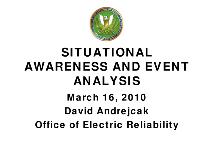 situational awareness and event analysis