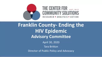 Franklin County- Ending the  HIV Epidemic  Advisory Committee  April 30, 2020  Tara Britton