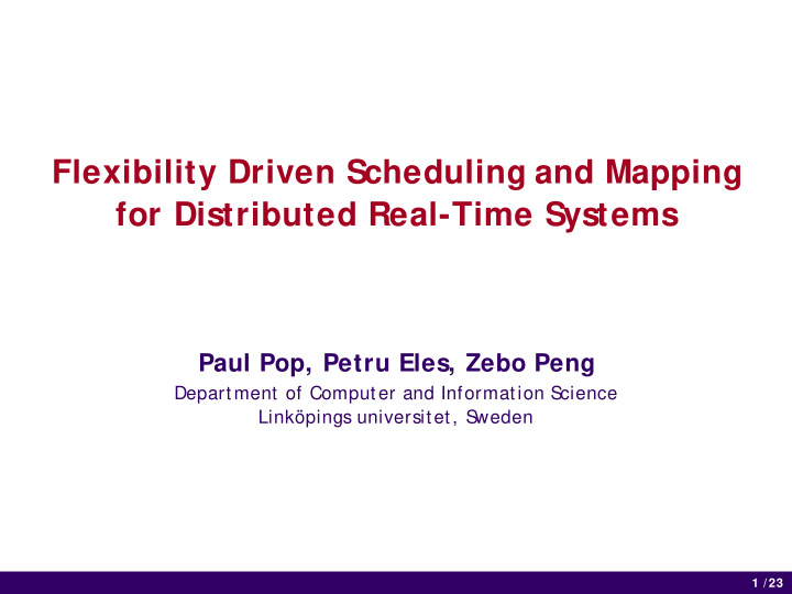 flexibility driven scheduling and mapping for distributed