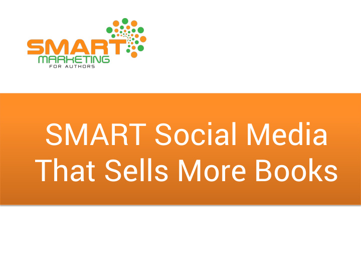 smart social media that sells more books