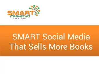 SMART Social Media  That Sells More Books  Our Yellow Brick Road  Challenges  What is
