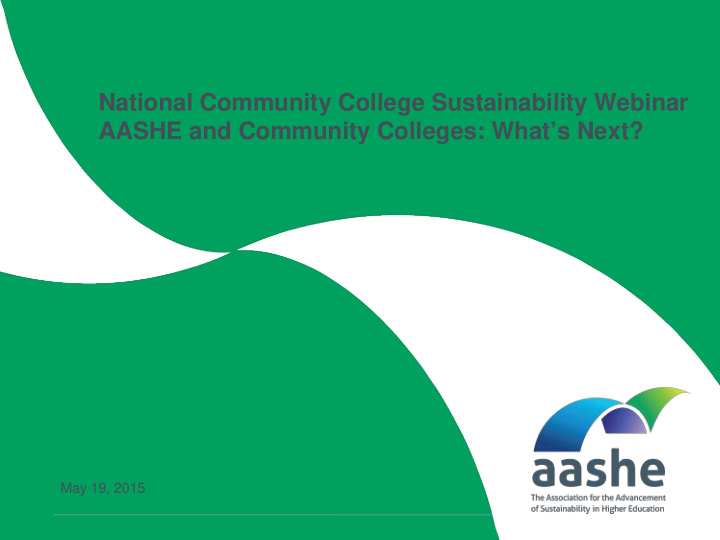 national community college sustainability webinar aashe