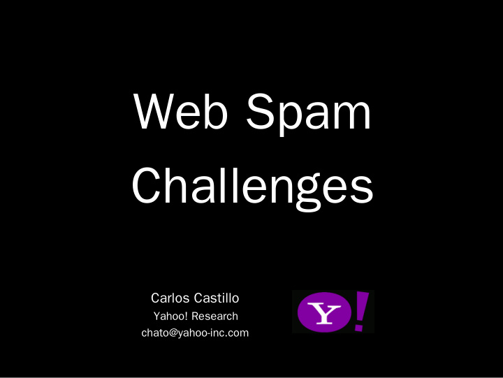 web spam challenges