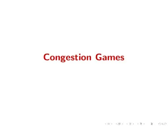 Congestion Games  Example: Network Routing  x  s  t  10  n = 10 players want to travel from s to