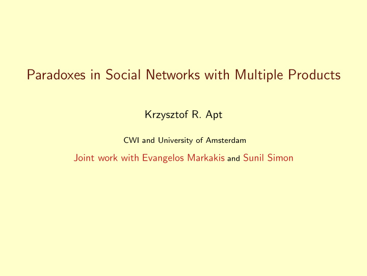 paradoxes in social networks with multiple products