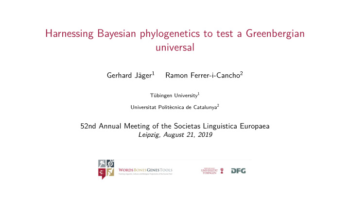 harnessing bayesian phylogenetics to test a greenbergian