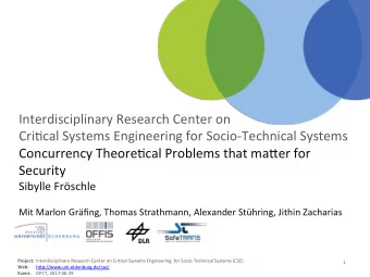 Interdisciplinary Research Center on  Cri3cal Systems Engineering for Socio-Technical Systems