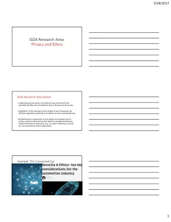 ISDA Research Area: Privacy and Ethics ISDA Research Description  Understanding the privacy and