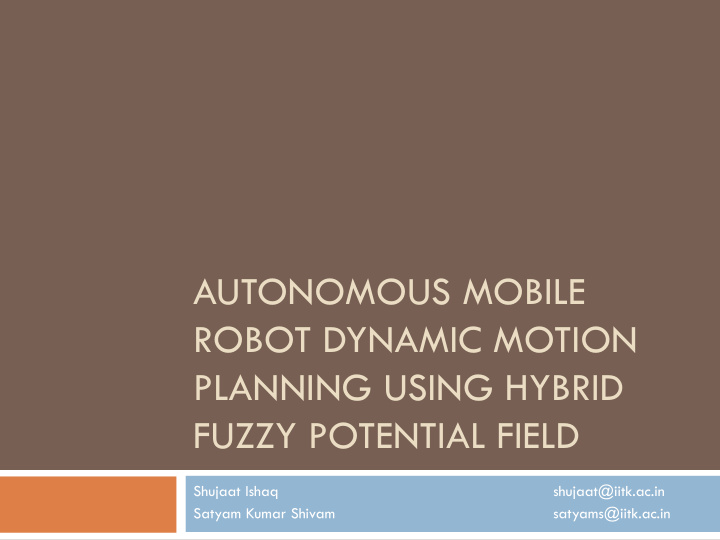 autonomous mobile robot dynamic motion planning using