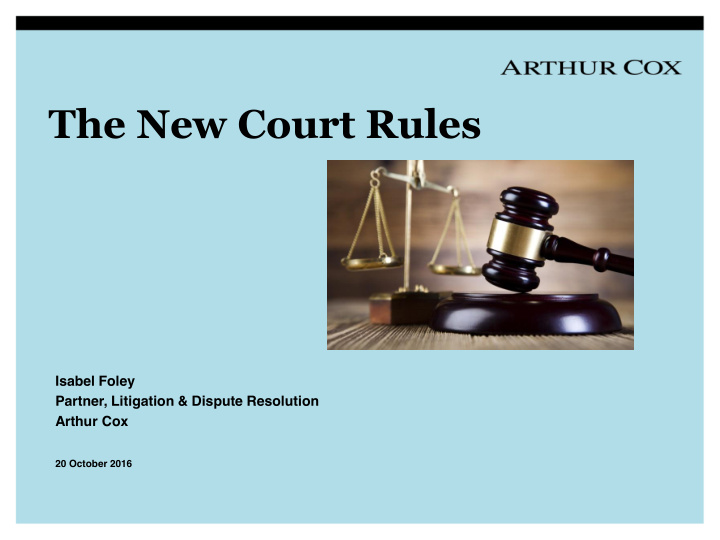 the new court rules