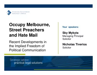 Occupy Melbourne,  Your  speakers:  Street Preachers  Sky Mykyta  and Hate Mail  Managing Principal