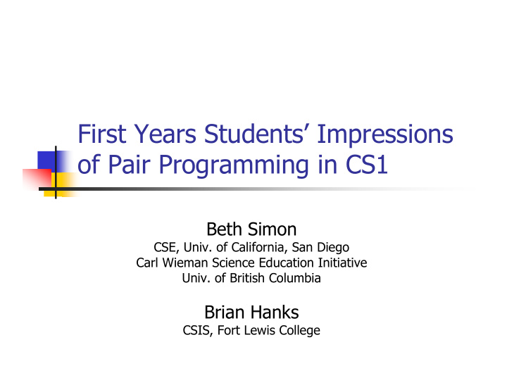 first years students impressions of pair programming in