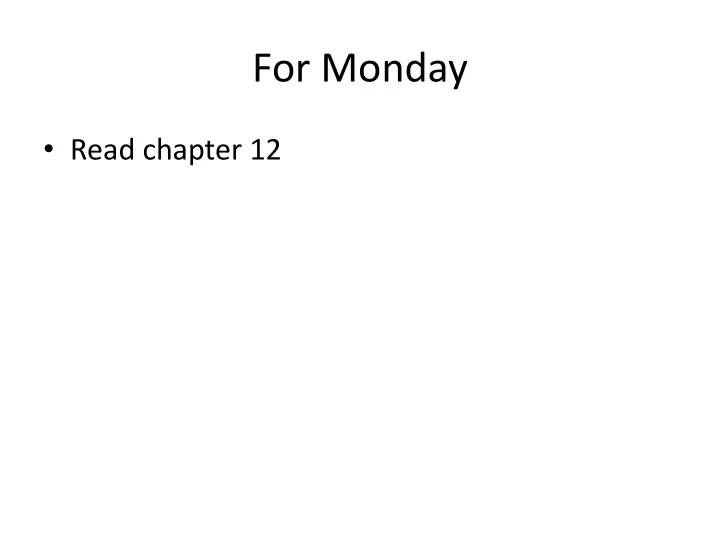 for monday