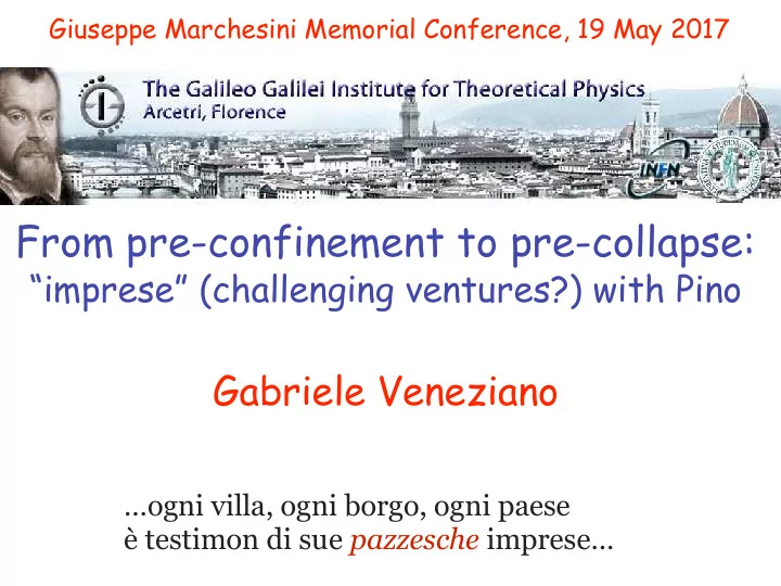 from pre confinement to pre collapse imprese challenging