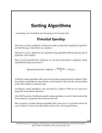 Sorting Algorithms  - rearranging a list of numbers into increasing (or decreasing) order.
