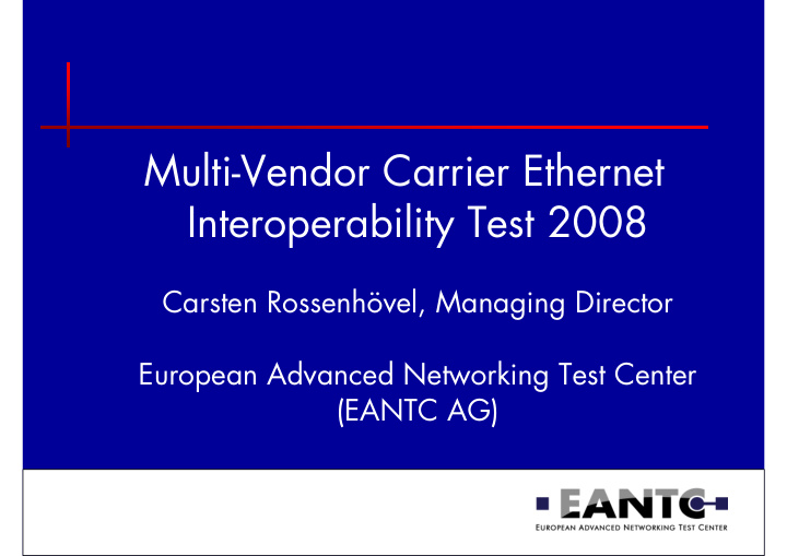multi vendor carrier ethernet interoperability test 2008
