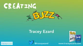 CREATING  Tracey Ezard  @traceyezard  www.traceyezard.com  EMOTIONS ARE CONTAGIOUS  What infection