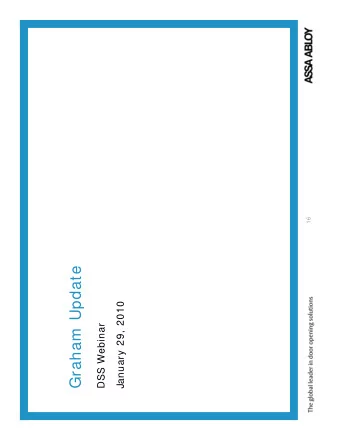 Graham Update  January 29, 2010  DSS Webinar  Graham Sketch Door  How to Order    Standard