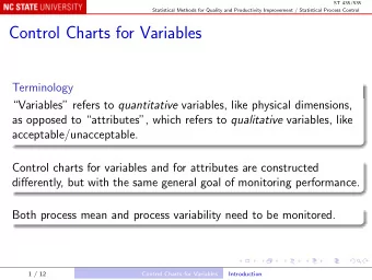Control Charts for Variables  Terminology Variables refers to quantitative variables, like