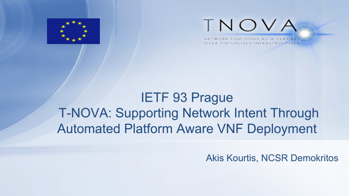 ietf 93 prague t nova supporting network intent through