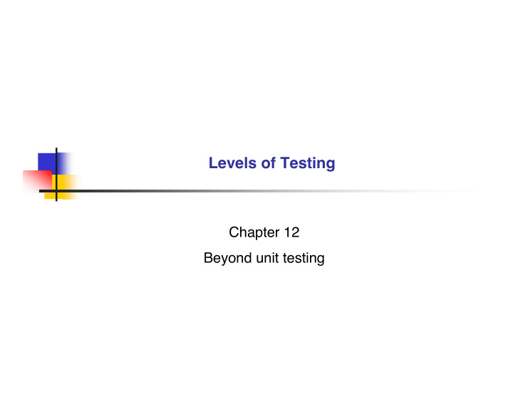 levels of testing