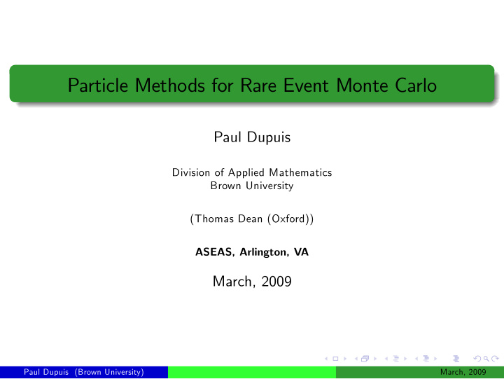 particle methods for rare event monte carlo