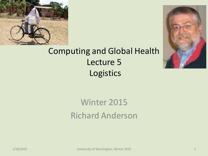 lecture 5 logistics winter 2015