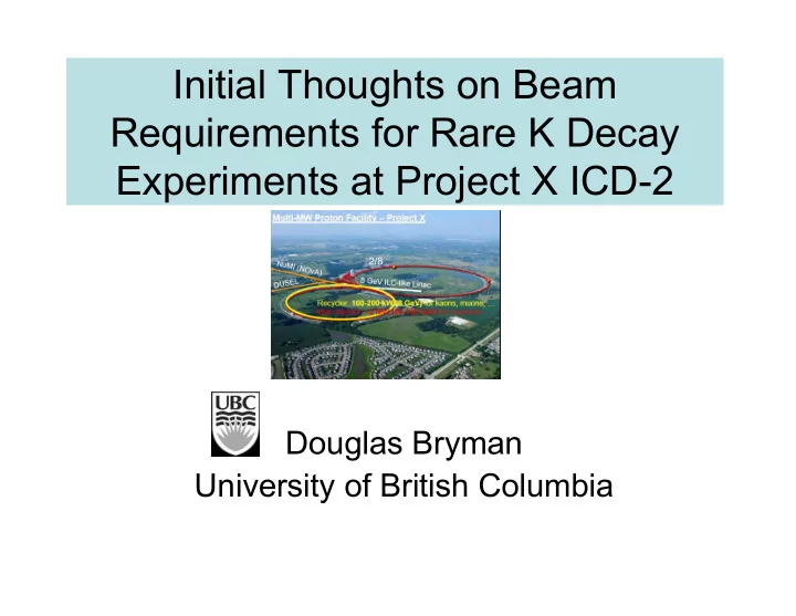 initial thoughts on beam requirements for rare k decay