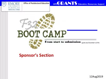 F32  32 From start to submission (grants due December 8, 2019)  Sponsors Section  12Aug2019  F32