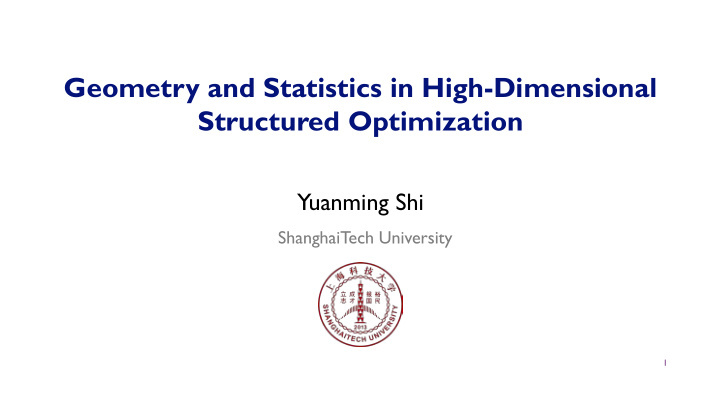 geometry and statistics in high dimensional structured