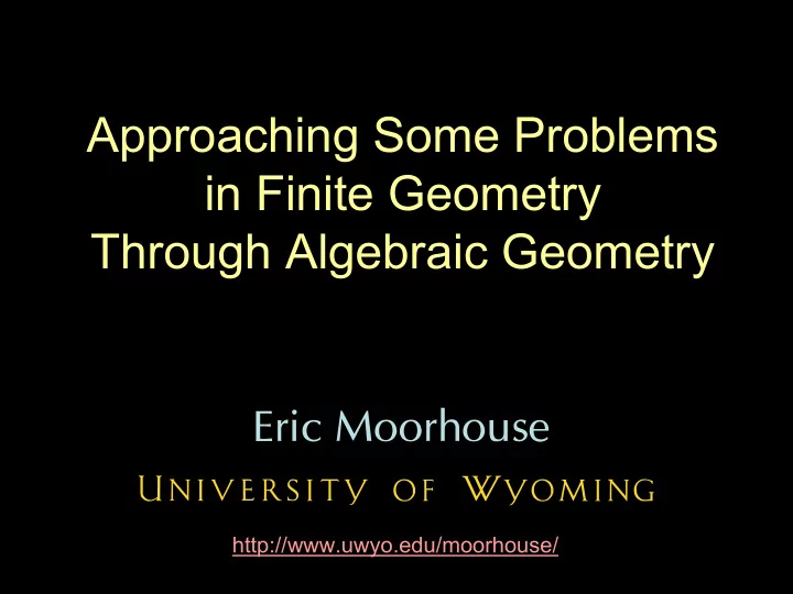 approaching some problems in finite geometry through