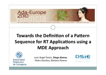 Towards  the  Defini0on  of  a  Pa3ern    Sequence  for  RT  Applica0ons