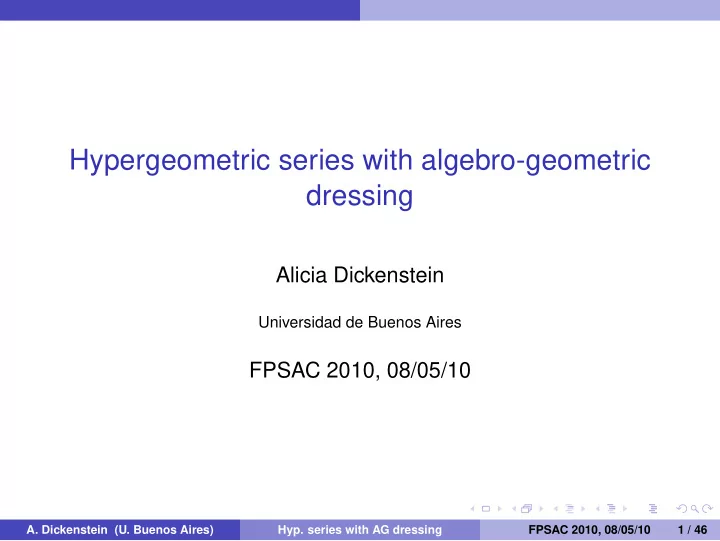 hypergeometric series with algebro geometric dressing
