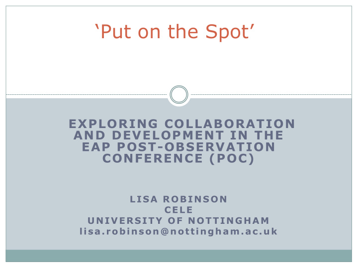 put on the spot exploring collaboration and development