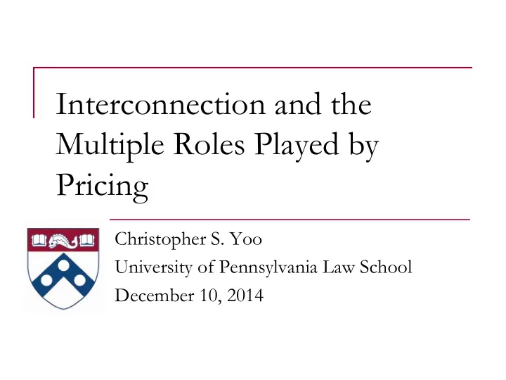 interconnection and the multiple roles played by pricing