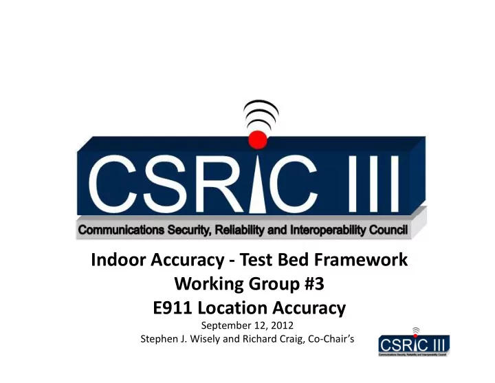 indoor accuracy test bed framework indoor accuracy test