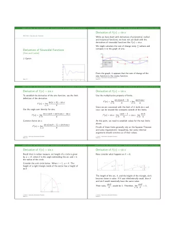 Derivative of f ( x ) = sin x  MCV4U: Calculus &amp; Vectors  While we have dealt with derivatives