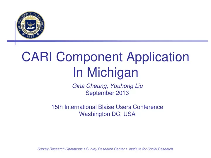 cari component application in michigan