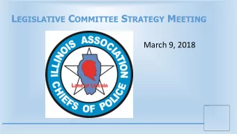 O NGOING ISSUES FOR 2018  1.  Juvenile Expungement-Chief Newton  2.  Cannabis Legalization (SB?)-