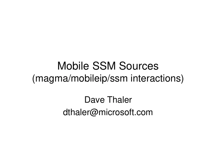 mobile ssm sources