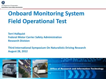 Onboard Monitoring System Field Operational Test  Terri Hallquist  Federal Motor Carrier Safety