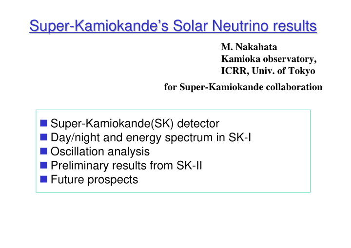 super kamiokande kamiokande s s solar neutrino results