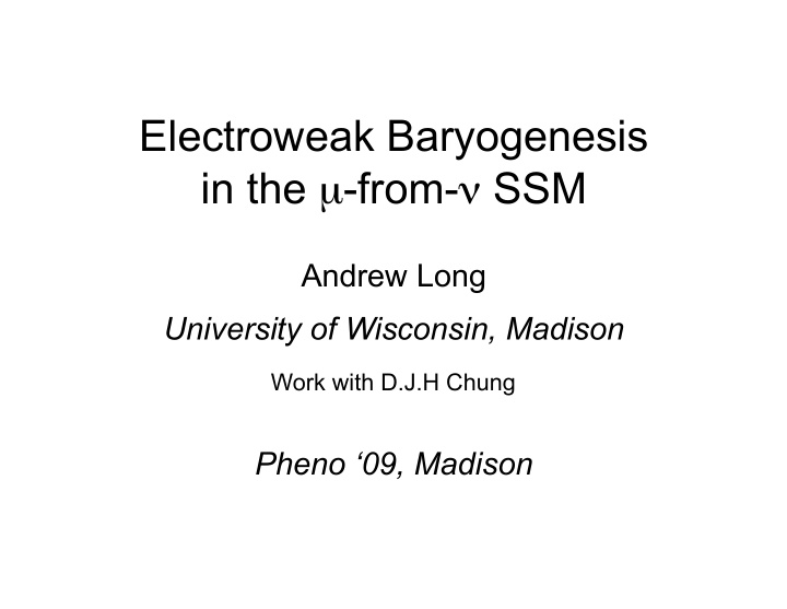 electroweak baryogenesis in the from ssm