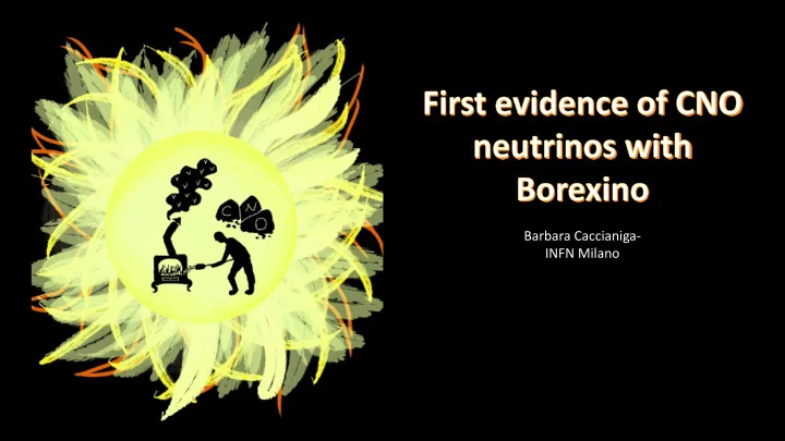 barbara caccianiga infn milano studying solar neutrinos