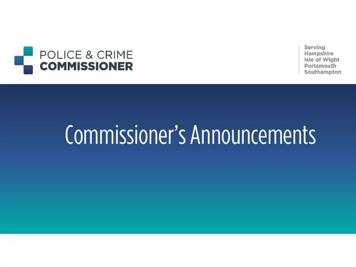commissioner s announcements police and crime plan