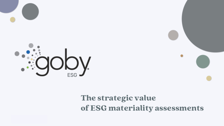 the strategic value of esg materiality assessments