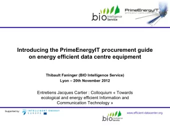 on energy efficient data centre equipment  Thibault Faninger (BIO Intelligence Service) Lyon